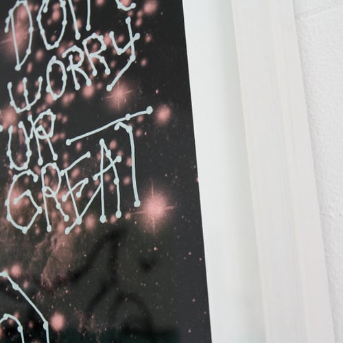 Image of DON'T WORRY UR GREAT