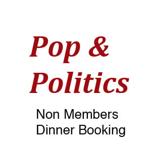 Image of Pop & Politics 4th Supper Club 15th October 2013 Non Members