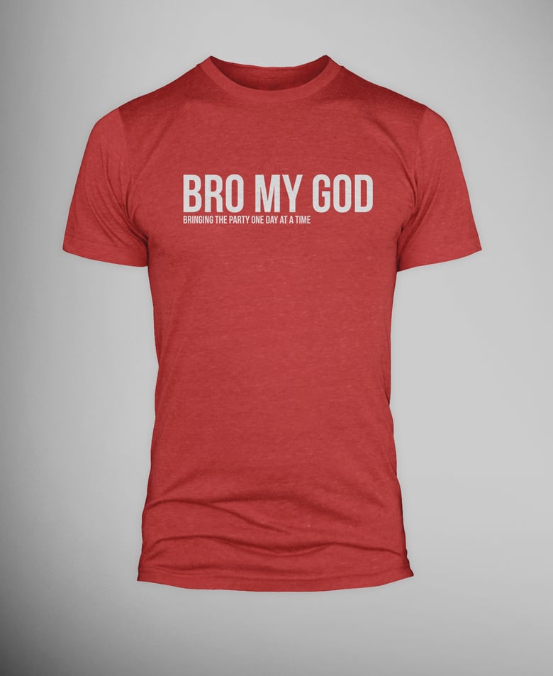 Image of Red Bro My God T-Shirt