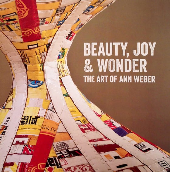 Image of Beauty, Joy & Wonder: The Art of Ann Weber
