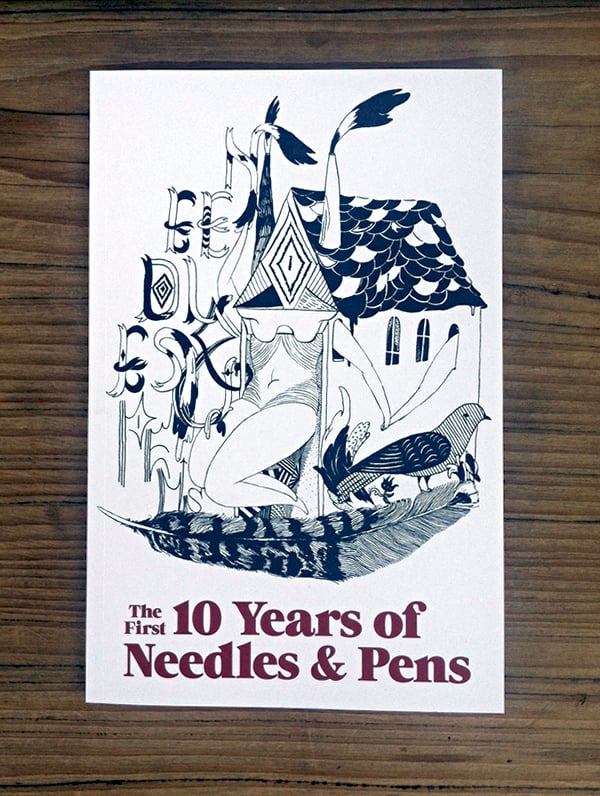 Image of The First 10 Years of Needles & Pens 