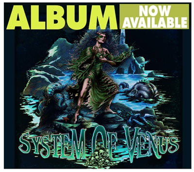 Image of System Of Venus (2013) ALBUM [CD]