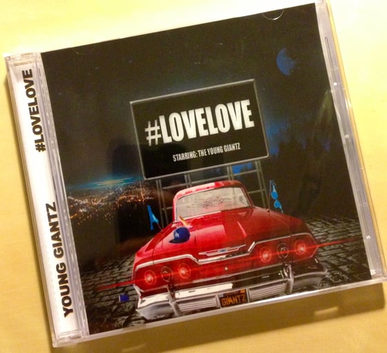 Image of Young Giantz - #LoveLove Mixtape