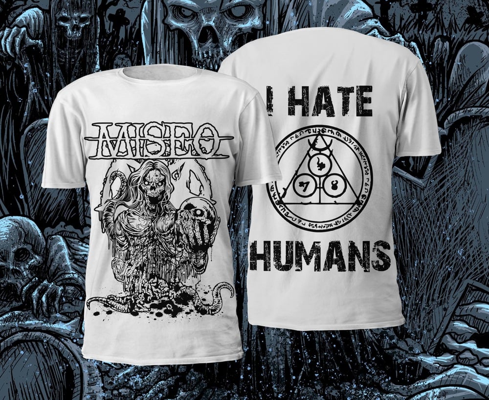 i hate humans t shirt