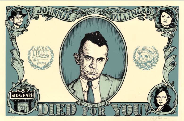 Image of Dillinger Died For You