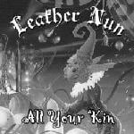 Image of Leather Nun (America) - All Your Kin CD