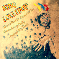 Image 1 of King Lollipop "Gonna Eat My Candy" 7" OUT NOW!