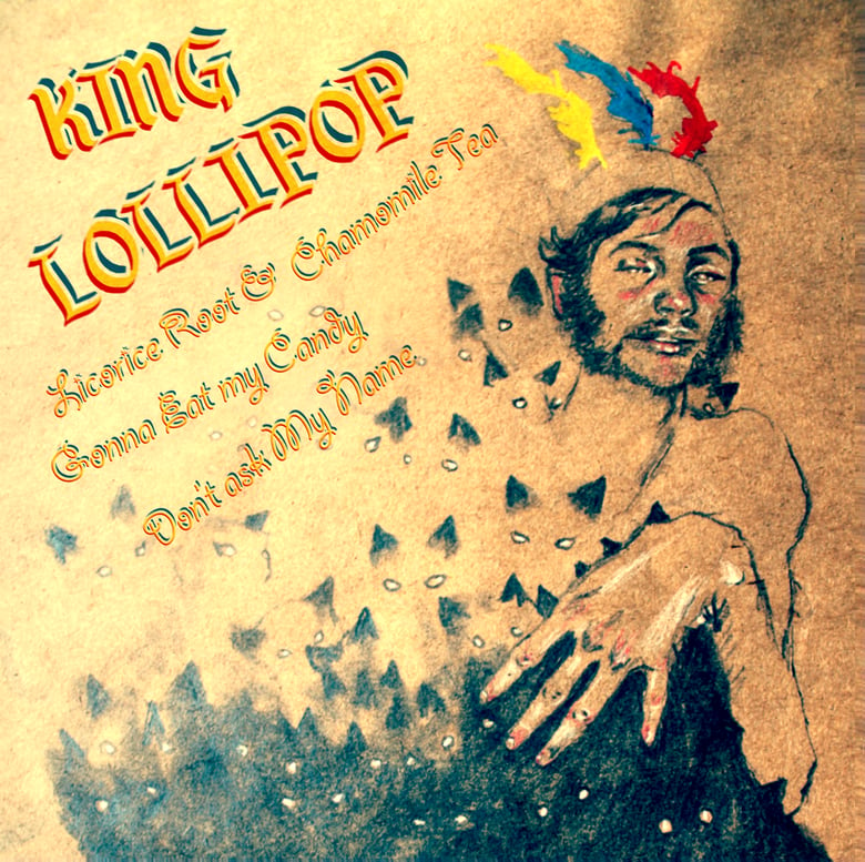 Image of King Lollipop "Gonna Eat My Candy" 7" OUT NOW!