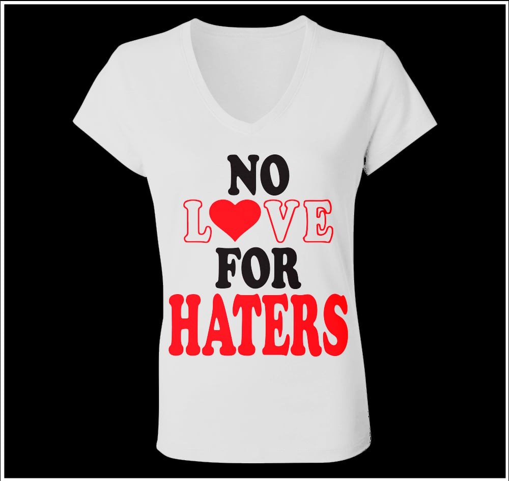 Image of No love for haters Heart v neck