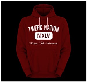 Image of Twerk Nation Hoodie