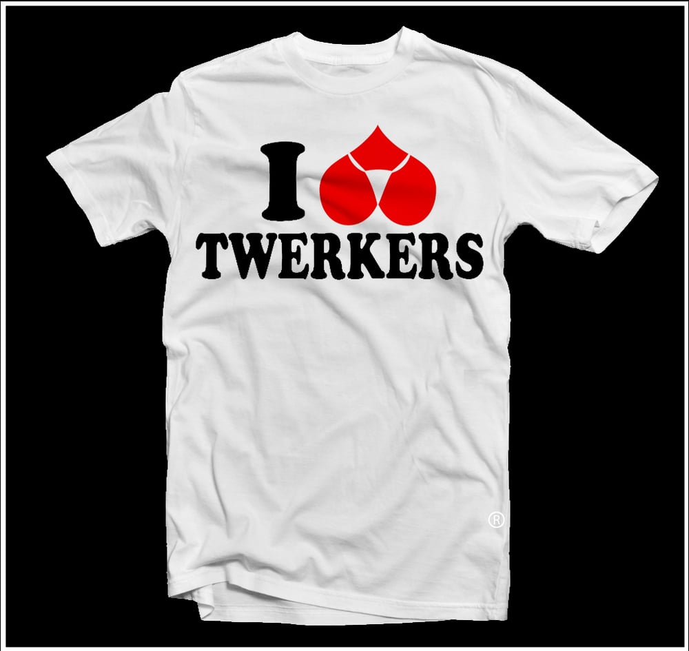 Image of I love Twerkers Mens White Tee