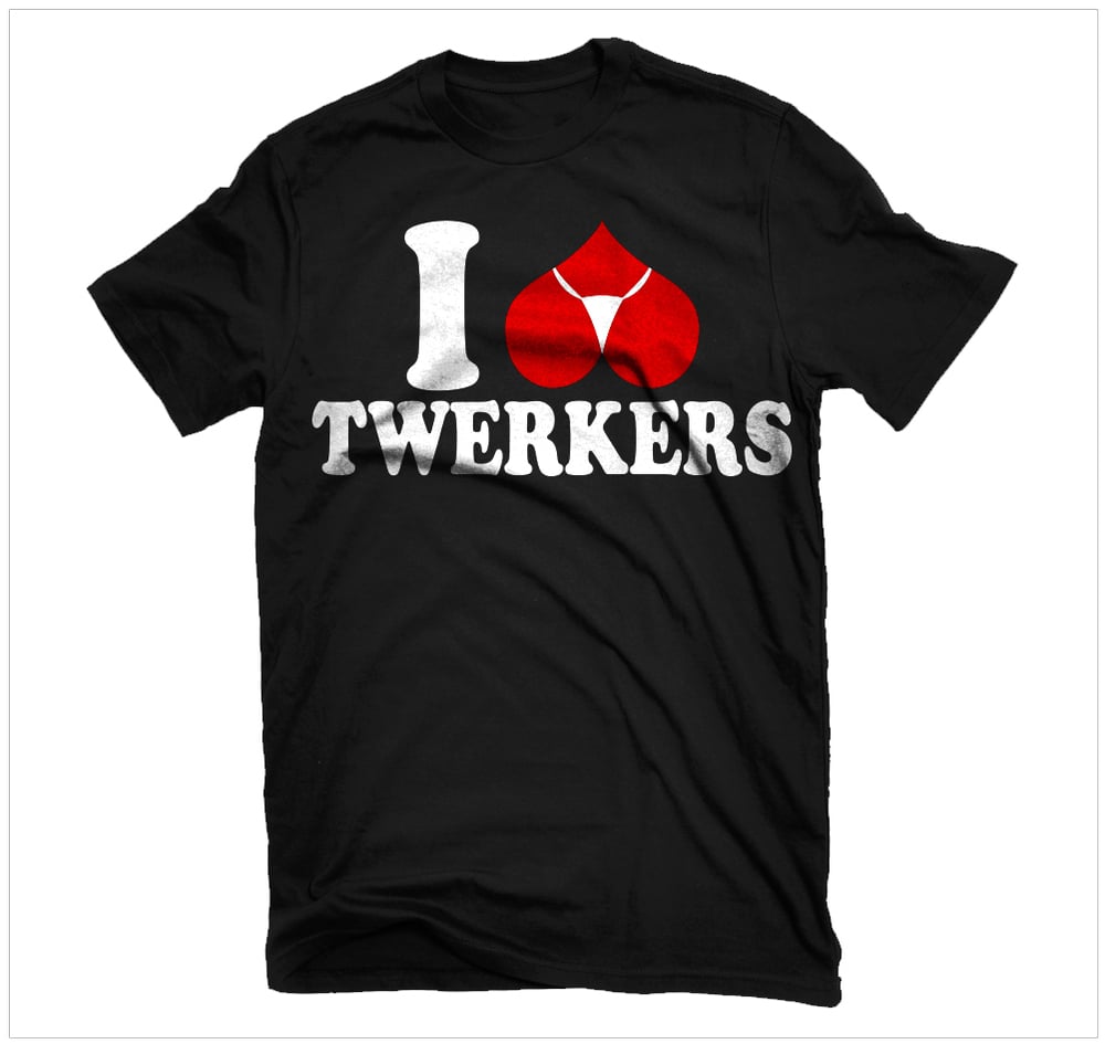 Image of I love Twerkers Mens Black Tee