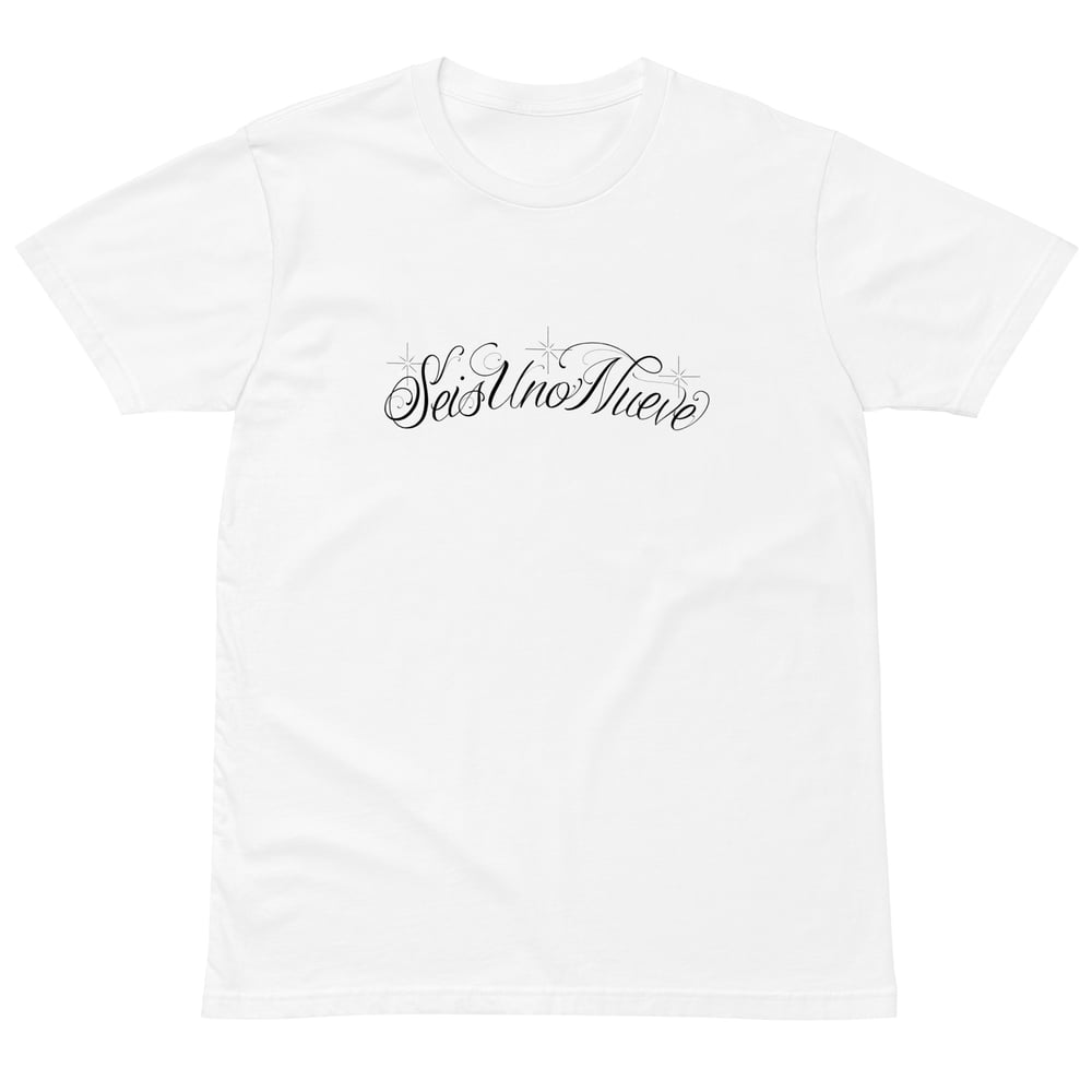 Image of SEIS UNO NUEVE T-SHIRT