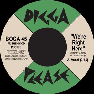 Image of Boca 45 ft The Good People - We're Right Here 7"