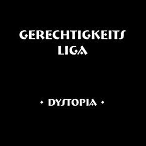 Image of [ZRMM01] Gerechtigkeits Liga - Dystopia LP