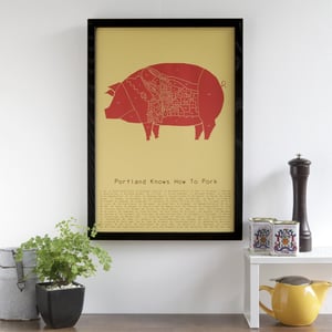 Portland Knows How to Pork by Alyson Thomas of Drywell Art. Available at shop.drywellart.com