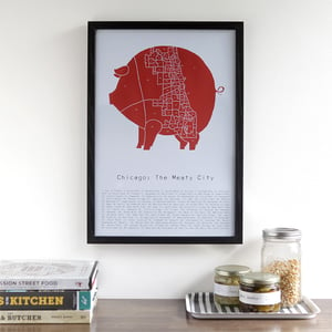 Chicago : The Meaty City by Alyson Thomas of Drywell Art. Available at shop.drywellart.com