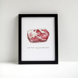 Image of Never Trust a Big Butt and a Smile - Cheeky Pork Print