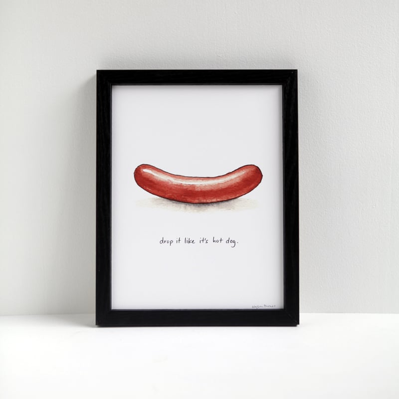 Image of Drop it Like it&#x27;s Hot Dog - Cheeky Weiner Print