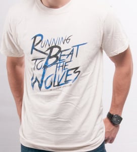 Image of Running to Beat The Wolves T-Shirt