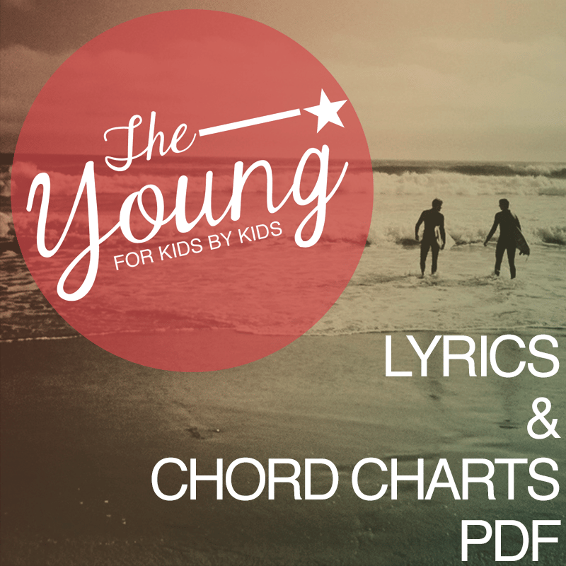 Image of The Young - PDF Lyrics and Chord Charts