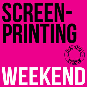 Image of SCREENPRINTING WEEKEND Sat./Sun. 17th - 18th Aug. 2024. 11am. - 5.00 pm. £170.00