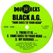 Image of BLACK A.G. "FAME GOES TO YOUR HEAD" ***SOLD OUT***