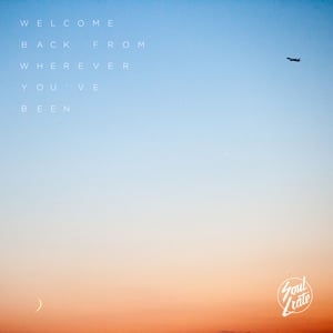 Image of Welcome Back From Wherever You've Been CD