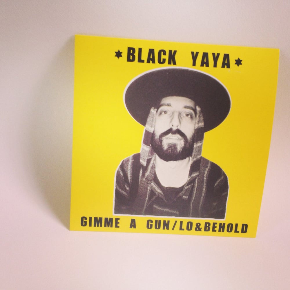 Image of ☻☻☻☻☻☻☻☻☻☻☻  EXCLUSIVE 2-SONG 7" 45RPM 'BLACK YAYA'  ☻☻☻☻☻☻