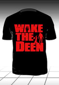 Image of Wake The Deen Tee