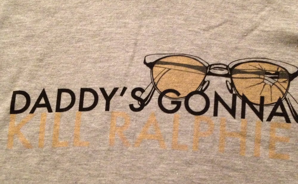 Image of Daddy's Gonna Kill Ralphie - Broken Glasses Shirt