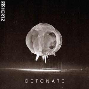 Image of 22HERTZ Detonate Album on CD