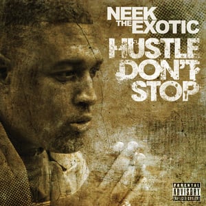 Image of Hustle Don't Stop CD