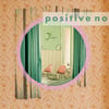 Positive No - Via Florum - 12" 