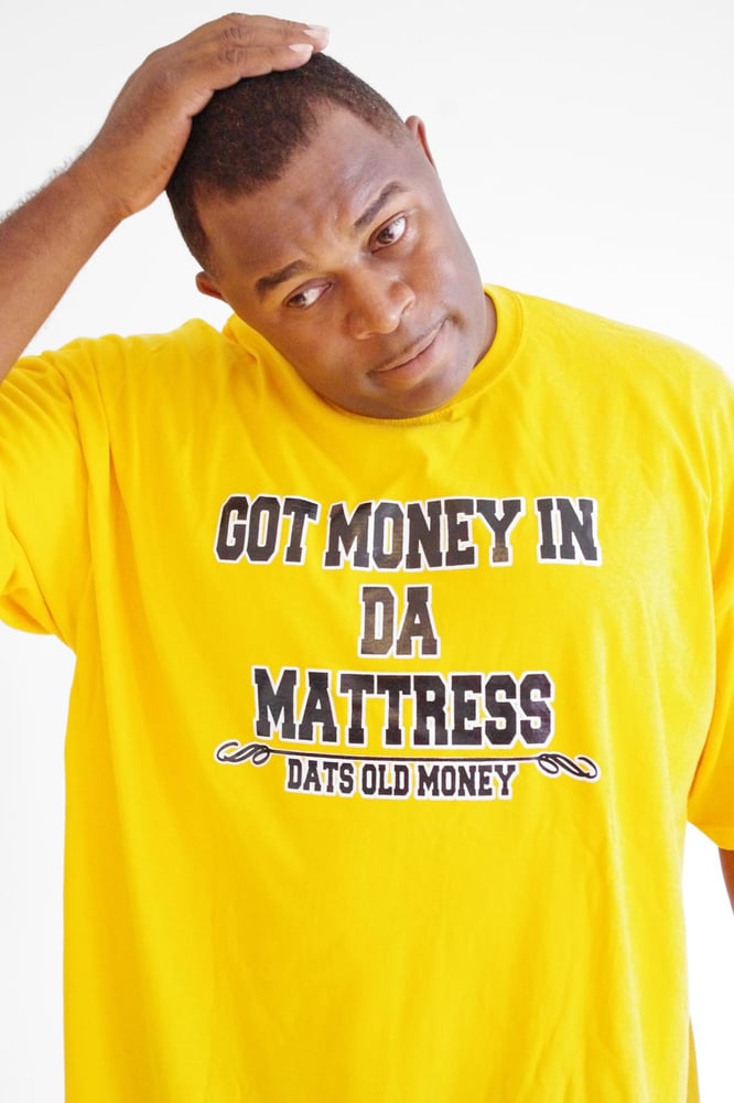 Image of Money In Da Mattress Tee