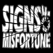 Image of Signs of Misfortune Shirt S/M/L and Girlie