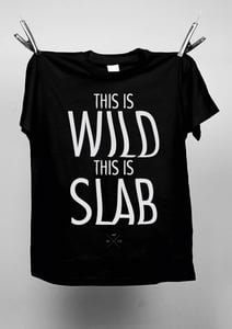 Image of Tee "THIS IS WILD" SLAB x LCB