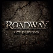 Image of ROADWAY - 'Set In Stone' EP