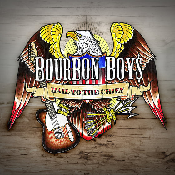 Image of Bourbon Boys - Hail To The Chief (CD)