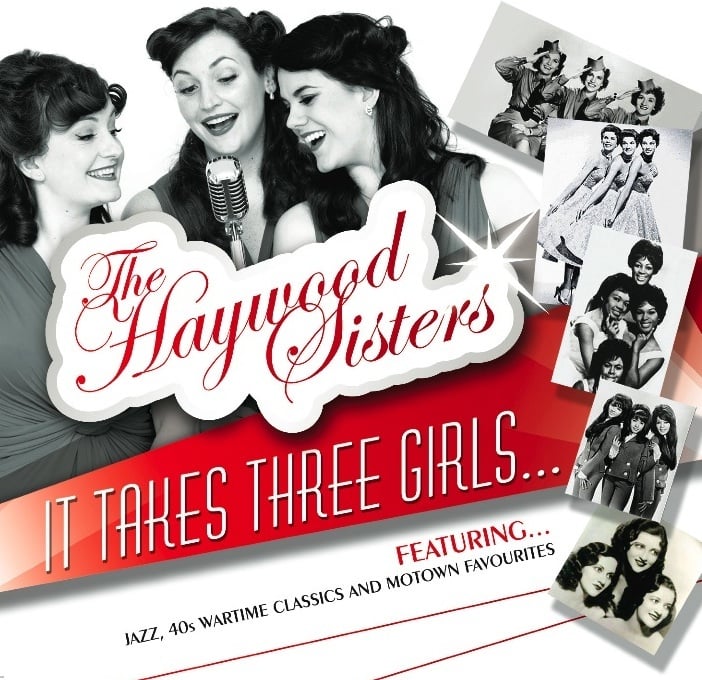 Image of The Haywood Sisters - It Takes Three Girls...