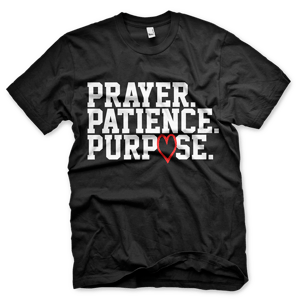 Image of Prayer. Patience. Purpose -BLACK TEE