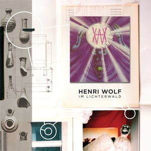 Image of MP3 - HENRI WOLF EP 'Im Lichterwald'