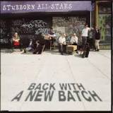 Image of Stubborn All Stars - Back With a New Batch LP