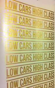 Image of Low Cars High Class Vinyl Sticker in Gold