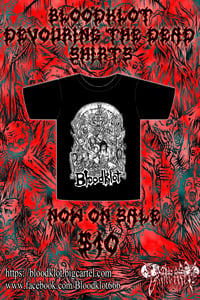 Image of BloodKlot - Devouring The Dead Shirts