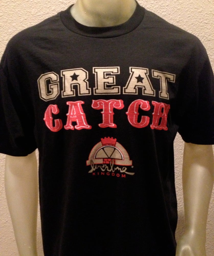 Image of Great Catch T-Shirt