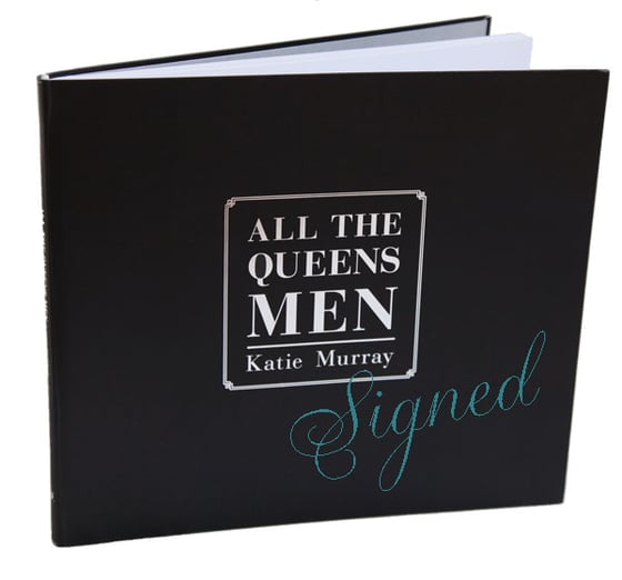 Image of Signed - All The Queens Men Book