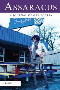 Assaracus Issue 12: A Journal of Gay Poetry (Bergman, Phelps, Xavier)