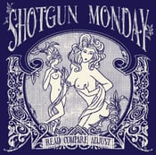 Image of Shotgun Monday - Read Compare Adjust (CD)