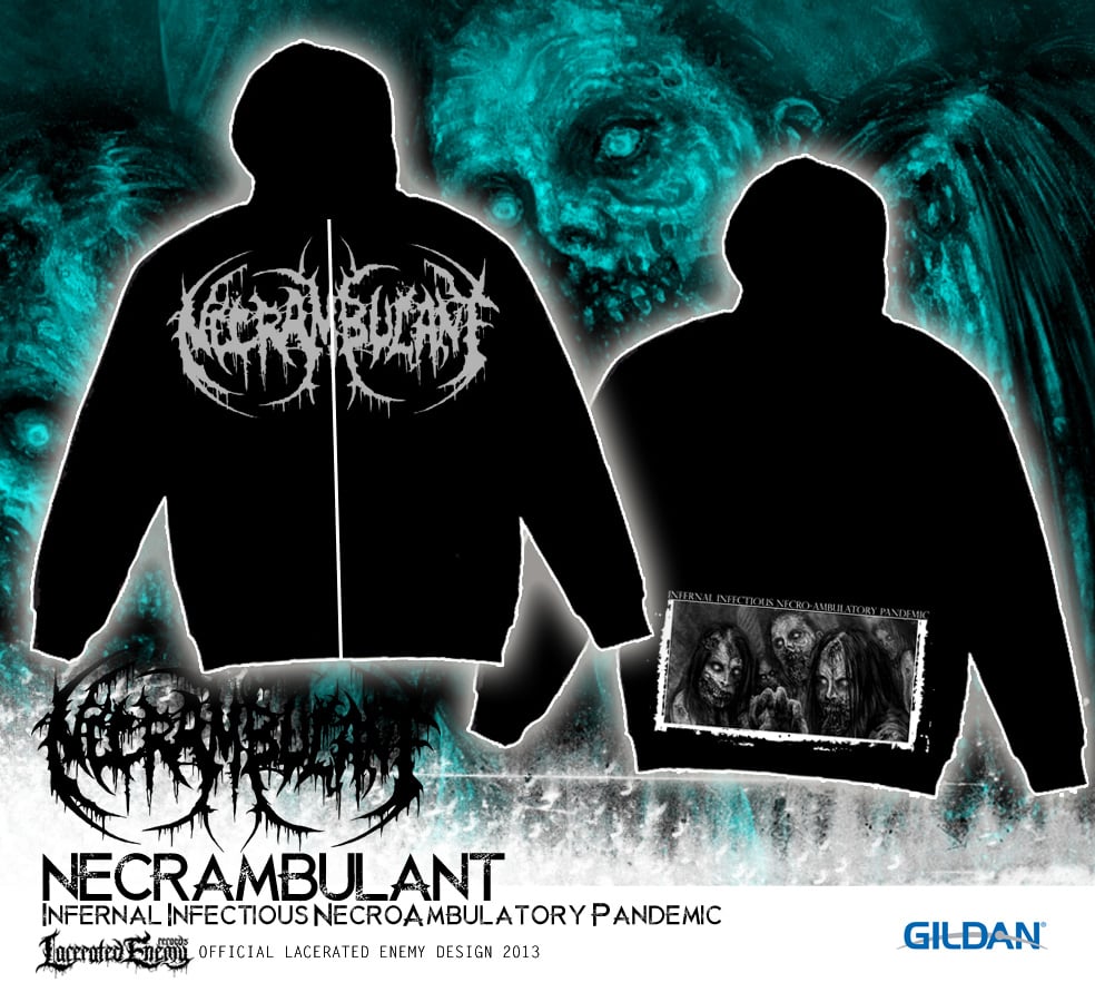 NECRAMBULANT - Infernal Infectious...ZIP HOODIE